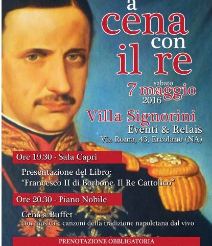 Evento "Villa Signorini": "A Cena con il Re"!!!